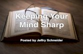 Keeping Your Mind Sharp, posted by Jeffry Schneider
