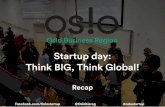 Recap: Startup Day: Think BIG, Think Global, September 24. 2015