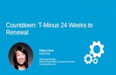 Countdown: T-Minus 24 Weeks to Renewal