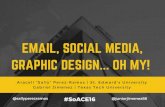 email, Social media, graphic design... oh my!