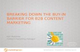 Breaking Down the Buy-In Barrier for B2B Content Marketing