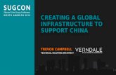 Trevor Campbell - Creating a Global Infrastructure to Support China - SUGCON