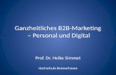 Ganzheitliches B2B Marketing: Personal and Digital
