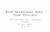 Rich relational data from thin air   john stinson