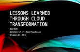 Lessons Learned Through Cloud Transformation CSA PRESENTATION 10-19-15