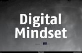 Digital Mindset – Ein Blick auf die Digitale Transformation jenseits von Prozessen, Funktionen und Business Models