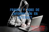 Fraude y robo de información por Internet