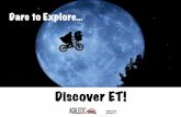 Dare to Explore: Discover ET!