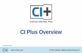 CI Plus Overview Presentation