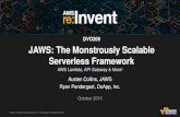 (DVO209) JAWS: A Scalable Serverless Framework