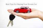 Best Tips For Buying Your Dream Car