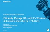 Efficiently Manage SLAs using Predictive Analytics with CA Workload Automation CA 7®