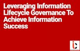Leveraging Information Lifecycle Governance To Achieve Information Success