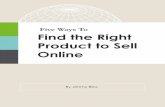 Five ways to find the right product to sell online