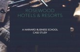 Rosewood Hotels and Resorts.