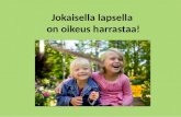 Grundström & Kuukasjärvi: Kaikki mukaan! Jokaisella lapsella on oikeus harrastaa.