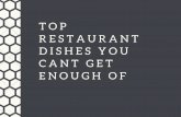Top Restaurant Dishes
