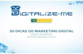 30 Dicas de Marketing Digital por Denis Andrade