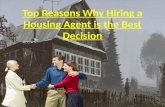 Top Reasons Why Hiring a Housing Agent is the Best Decision