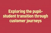Exploring the Pupil-Student Transition Through Customer Journeys - Ernest, Wetter-Edman