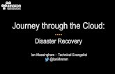 AWS Journey through the AWS Cloud: Disaster Recovery