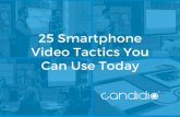 25 Smartphone Video Tactics You Can Use Today