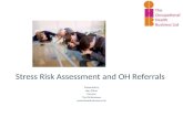Train your Managers to use a simple stress risk assessment approach.