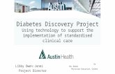 The Austin Health Diabetes Discovery: Using technology to support the implementation of standardised clinical care
