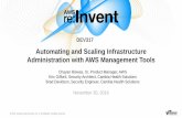AWS re:Invent 2016: Automating and Scaling Infrastructure Administration with AWS Management Tools (DEV317)