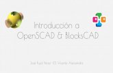Introduccion a Openscad y Blockscad