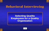 Behavioral Interview - Selecting Quality Employees for a Quality Organization