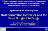 2015. M. S. Swaminathan. Next Generation Genomics and the zero hunger challenge