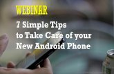 7 Simple Tips to Take Care of your New Android Phone