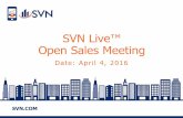 SVN Live™ Open Sales Call 04-04-16
