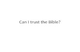 Can i trust the Bible?