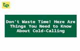 Don’t Waste Time! Here Are Things You Need to Know About Cold-Calling