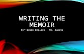 Writing the Memoir - 11th Grade English