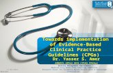 Towards evidence-based clinical practice guidelines implementation at King Saud University Medical City