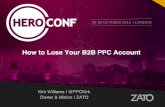 How to Lose Your B2B PPC Account - PPCKirk Hero Conference London