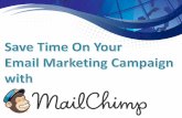 Save Time on your Email Marketing Campaign with Mailchimp