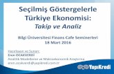 Seçilmiş Göstergelerle Türkiye Ekonomisinin Takibi ve Analizi