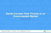 Social content that thrives in an overcrowded market