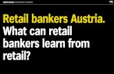 Austrian retail bankers: how much retailer is there in retail banking?