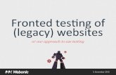 Frontend testing of (legacy) websites