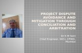 Project dispute avoidance and mitigation through conciliation and arbitration