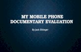 Incoming Call-My Mobile Phone Documentary Evaluation
