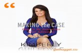 Advocate yourself by Making your Case with Kimberly Guilfoyle - 30 nuggets from this book