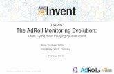(DVO205) Monitoring Evolution: Flying Blind to Flying by Instrument