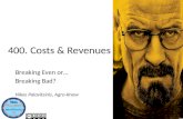 [Lean 101] Costs & Revenues - Breaking even or Breaking bad???