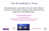 The B-AHEAD 2 Trial: Randomised controlled trial of intermittent versus continuous energy restriction during adjuvant chemotherapy - Dr Michelle Harvie